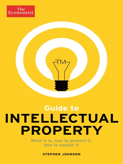 Title details for The Economist Guide to Intellectual Property by Stephen Johnson - Available
